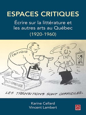 cover image of Espaces critiques. Écrire sur la littérature et les autres arts au Québec (1920-1960)
